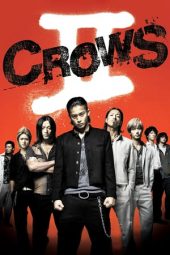 Crows Zero II (2009)