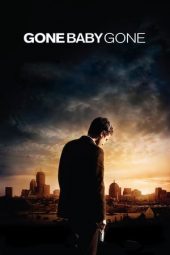 Gone Baby Gone (2007)