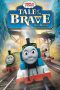 Thomas & Friends: Tale of the Brave (2014)