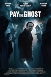 Pay the Ghost (2015)