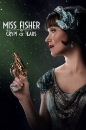 Miss Fisher & the Crypt of Tears (2020)