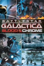 Nonton Battlestar Galactica: Blood & Chrome (2012) Film Subtitle Indonesia Streaming Movie Download Gratis Online