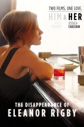 The Disappearance of Eleanor Rigby: Her (2013)