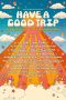 Have a Good Trip: Adventures in Psychedelics (2020)