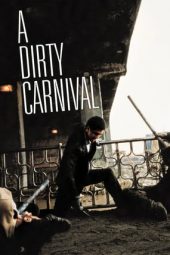 A Dirty Carnival (2006)