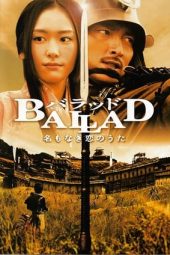 Ballad (Ballad: Na mo naki koi no uta) (2009)