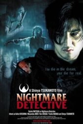 Nightmare Detective (Akumu tantei) (2006)