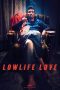 Lowlife Love (Gesu no ai) (2015)