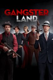 Gangster Land (In the Absence of Good Men) (2017)