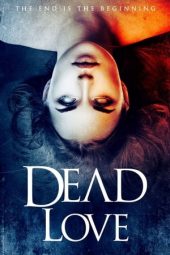 Dead Love (2018)