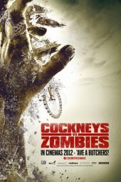 Cockneys vs Zombies (2012)