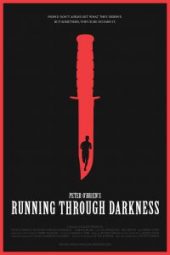 Running Through Darkness (2018)