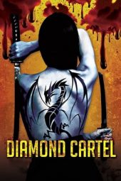 Diamond Cartel (2015)