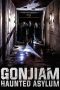 Gonjiam: Haunted Asylum Gon-ji-am) (2018)