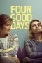 Four Good Days (2020)