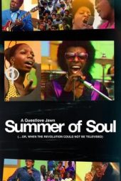 Summer of Soul (…Or, When the Revolution Could Not Be Televised) (2021)