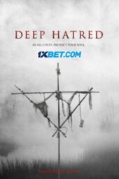 Deep Hatred (2022) Dub