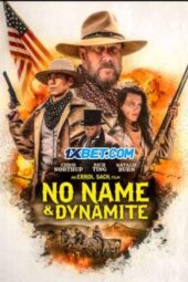 No Name and Dynamite (2022) Dub