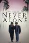 Never Alone (2022)