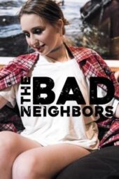 Laney Grey The Bad Neighbors XXX