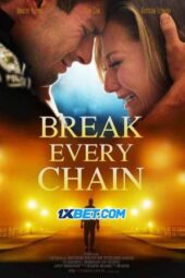 Break Every Chain (2021) Dub