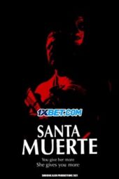 Santa Muerte (2022) Dub