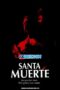 Santa Muerte (2022) Dub