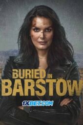 Buried in Barstow (2022) Dub