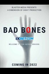 Bad Bones (2022) Dub