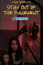 Stay Out of the Basement (2023) Dub