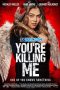 You’re Killing Me (2023) Dub