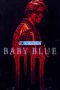 Baby Blue (2023) Dub