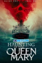 Haunting of the Queen Mary (2023) Dub