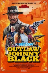 Outlaw Johnny Black (2023) Dub