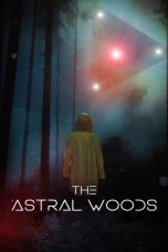 The Astral Woods (2023)