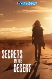 Secrets in the Desert (2023) Sub