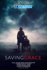 Saving Grace (2022) Dub